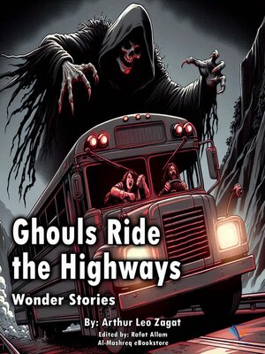 cover image of Ghouls Ride the Highways